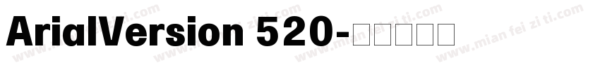 ArialVersion 520字体转换